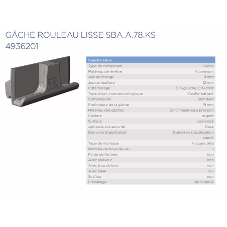 4936201 Gâche rouleau antiarrachement à clamer